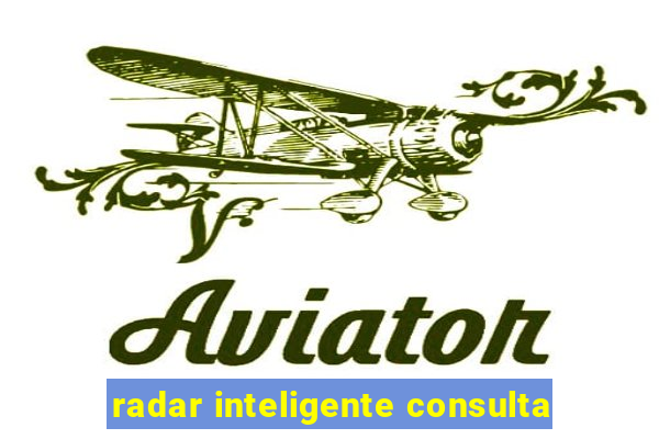 radar inteligente consulta